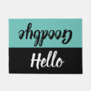 Search for hello goodbye doormats Housewarming