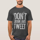 Search for tweet tshirts Joke
