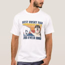 Search for husky mens tshirts Dad