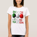 Search for italian bocce tshirts Italy