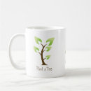 Search for save the trees mugs Plant a tree
