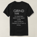 Search for grind tshirts Motivational
