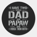 Search for papaw stickers Best dad ever