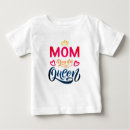 Search for queene baby shirts Mama