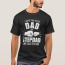 Search for stepdad tshirts Titles