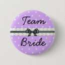 Search for dot wedding badges Bachelorette