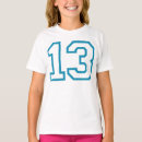 Search for 13th birthday kids tshirts Thirteen