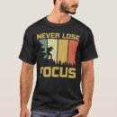 Search for focus tshirts Photography