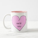 Search for hate you mugs Humour