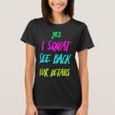 Search for workout womens tshirts Squat