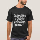 Search for grandma again tshirts Great
