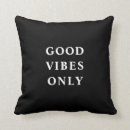 Search for good vibes only cushions Inspirational