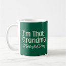 Search for grandma quotes mugs Funny quote