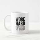 Search for have no fun mugs Inspirational