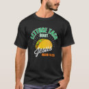 Search for taco jesus tshirts Lettuce