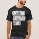 Search for funny drummer tshirts Graduation