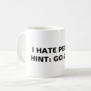 Search for i hate people mugs Funny