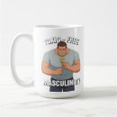Search for fragile mugs Masculinity