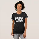 Search for fud tshirts Bitcoin