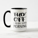 Search for funny morning quote mugs Sarcastic