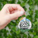 Search for soccer rounded key rings Dad