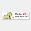 Search for have bumper stickers Blonde