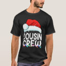 Search for cousin christmas tshirts Costume
