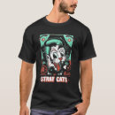 Search for stray cats tshirts Music