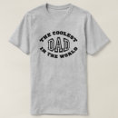 Search for coolest dad tshirts Greatest
