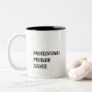 Search for your problem mugs Coworker