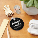 Search for fisherman saying key rings Fly fishing