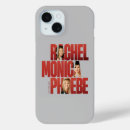 Search for rachel iphone cases Friends the television series