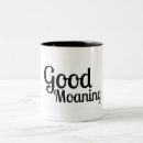 Search for funny good morning mugs Tea
