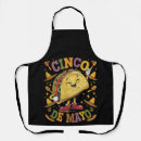 Search for funny cinco de mayo aprons Mexican