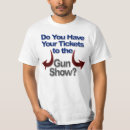 Search for gun show tshirts Arms