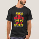 Search for funny firefighter tshirts Sarcasm
