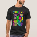 Search for my 80s costume tshirts Father