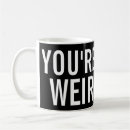 Search for weird mugs Modern