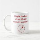 Search for love of my life mugs Humour