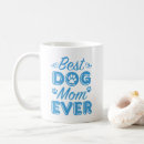 Search for best dog ever mugs Humour