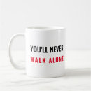 Search for walk alone mugs Never