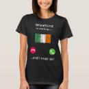 Search for wexford tshirts Must