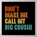 Search for cousins posters Big cousin