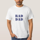 Search for rad dad tshirts Modern