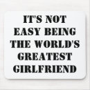 Search for girlfriend mousepads Humour