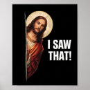 Search for funny christian posters Jesus saw that