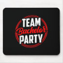 Search for bachelor parties mousepads Bride