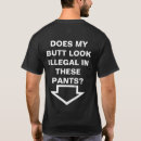 Search for big butt joke tshirts Funny