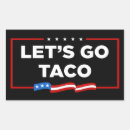 Search for taco humor stickers Lets go taco