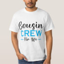 Search for cousin crew tshirts Nephew